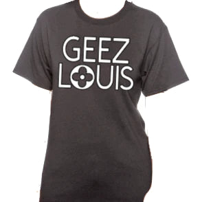 Geez Louis - Sweatshirt