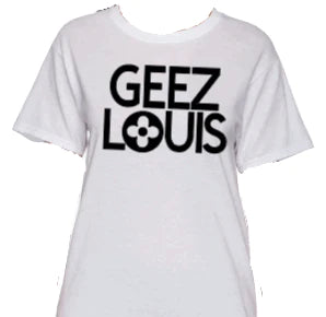 Geez Louis Tee - Long Sleeve