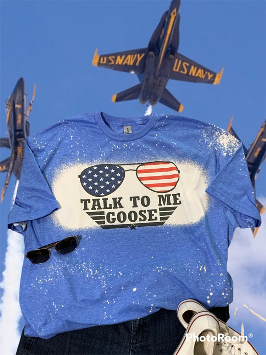 Talk to Me Goose Bleached Tee