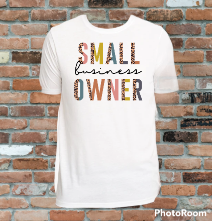 Small Business Owner Tee